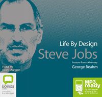 Cover image for Life by Design: Steve Jobs