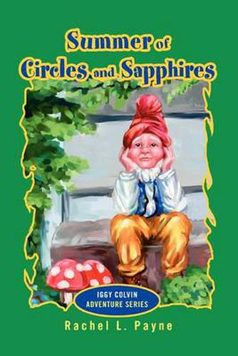 Cover image for Summer of Circles and Sapphires:Iggy Colvin Adventure Series