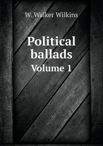 Cover image for Political ballads Volume 1