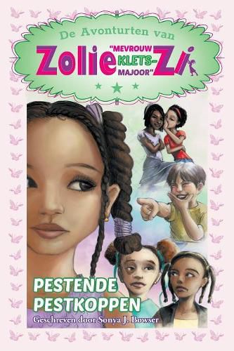 Cover image for De Avonturten van Zolie Mevrouw Klets-Majoor Zi: Pestende Pestkoppen