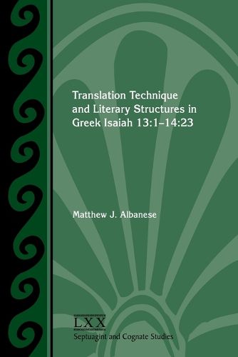 Cover image for Translation Technique and Literary Structures in Greek Isaiah 13