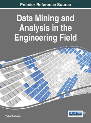 Cover image for Data Mining and Analysis in the Engineering Field