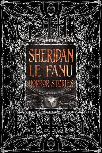 Cover image for Sheridan Le Fanu Horror Stories