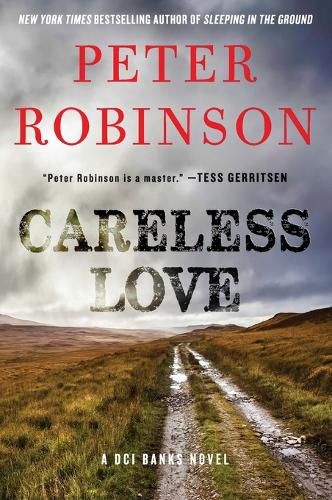 Careless Love: A DCI Banks Novel