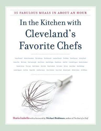 Cover image for In the Kitchen with Cleveland's Favorite Chefs: 35 Fabulous Meals in About an Hour