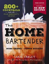 Cover image for The Home Bartender: The Third Edition