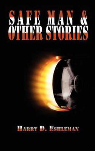 Cover image for Safe Man & Other Stories