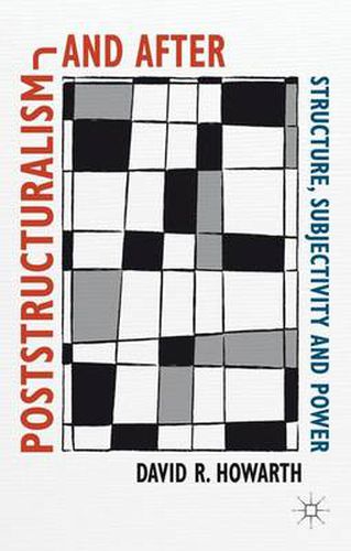 Cover image for Poststructuralism and After: Structure, Subjectivity and Power