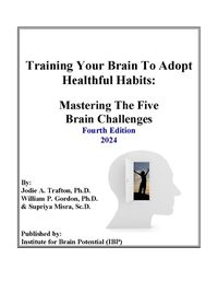 Cover image for Training Your Brain To Adopt Healthful Habits