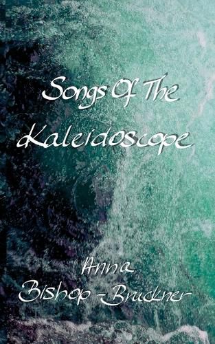 Cover image for Songs Of The Kaleidoscope