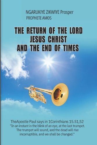 Cover image for The Return of the Lord Jesus Christ and the End of Times