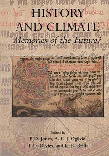 Cover image for History and Climate: Memories of the Future?