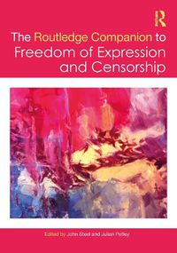 Cover image for The Routledge Companion to Freedom of Expression and Censorship