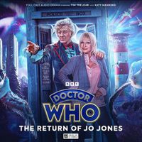 Cover image for Doctor Who: The Third Doctor Adventures - The Return of Jo Jones