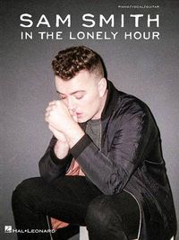 Cover image for Sam Smith: In The Lonely Hour (PVG)