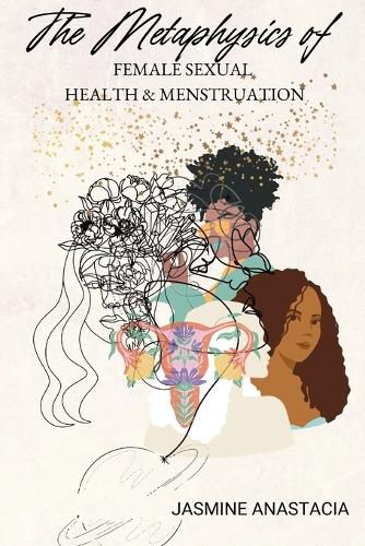 Cover image for The Metaphysics of Female Sexual Health and Menstruation