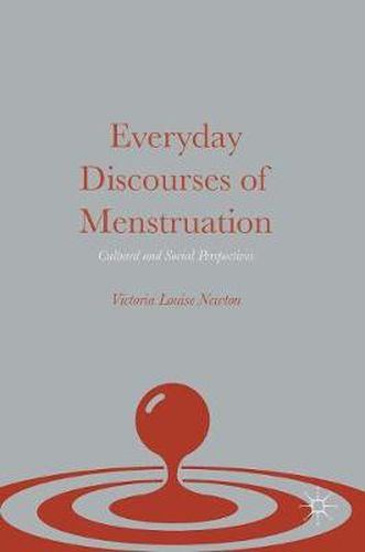 Cover image for Everyday Discourses of Menstruation: Cultural and Social Perspectives