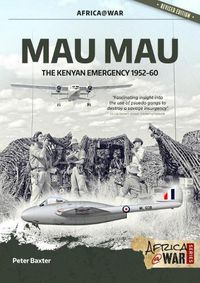 Cover image for Mau Mau: The Kenyan Emergency 1952-60