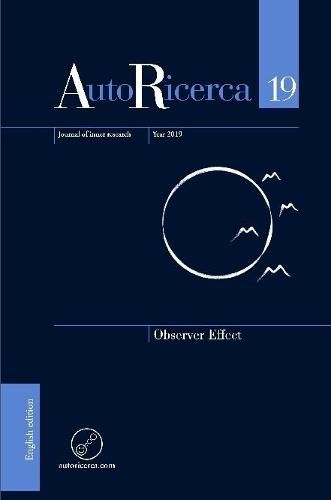 Cover image for AutoRicerca - Volume 19, Year 2019 - Observer Effect