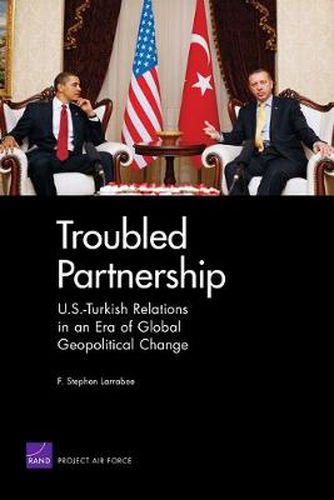 Cover image for Troubled Partnership: U.S.-Turkish Relations in an Era of Global Geopological Change