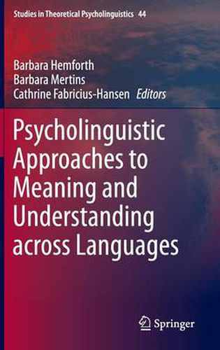 Cover image for Psycholinguistic Approaches to Meaning and Understanding across Languages