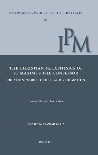 Cover image for The Christian Metaphysics of St Maximus the Confessor