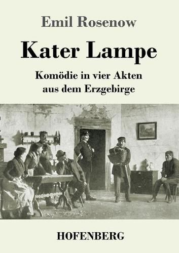 Cover image for Kater Lampe: Komoedie in vier Akten aus dem Erzgebirge