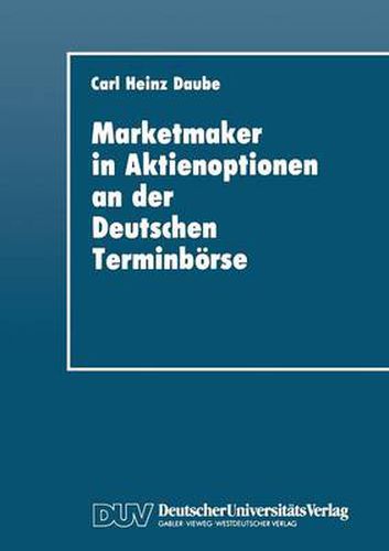 Marketmaker in Aktienoptionen an Der Deutschen Terminboerse