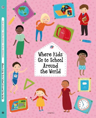 Cover image for Where Kids Go to School Around the World