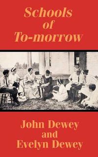Cover image for Schools of To-morrow