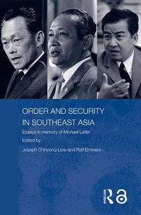 Cover image for Order and Security in Southeast Asia: Essays in Memory of Michael Leifer