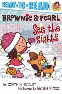 Cover image for Brownie & Pearl See the Sights: Ready-To-Read Pre-Level 1