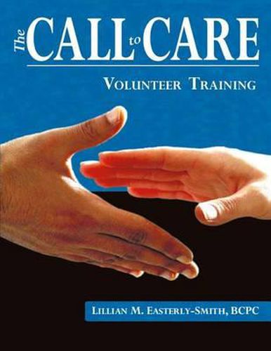 Cover image for Call to Care Volunteer: Volunteer Training