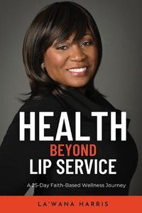 Cover image for Health Beyond Lip Service