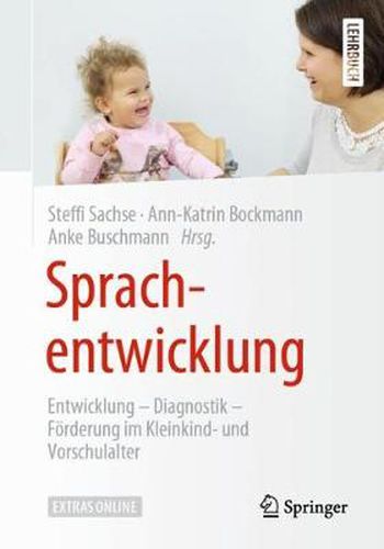 Cover image for Sprachentwicklung: Entwicklung - Diagnostik - Foerderung im Kleinkind- und Vorschulalter