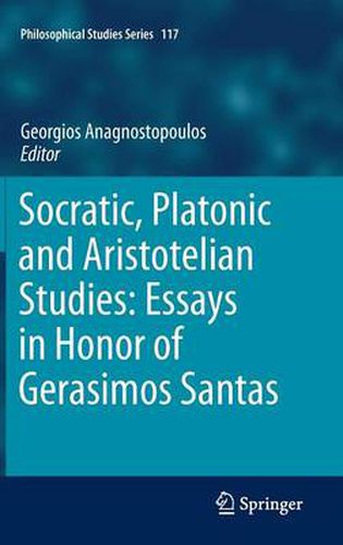 Socratic, Platonic and Aristotelian Studies: Essays in Honor of Gerasimos Santas