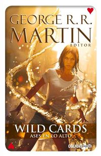 Cover image for Wild Cards 2. Ases En Lo Alto: Volume 2