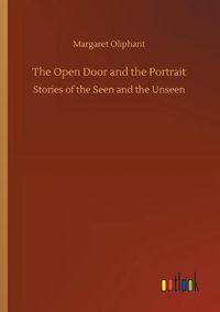 Cover image for The Open Door and the Portrait