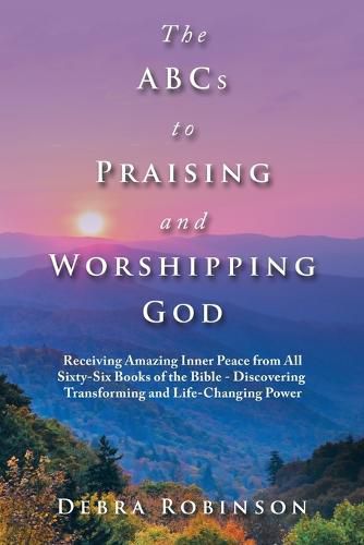 Cover image for The Abcs to Praising and Worshipping God