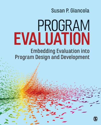 Cover image for Program Evaluation: Embedding Evaluation into Program Design and Development
