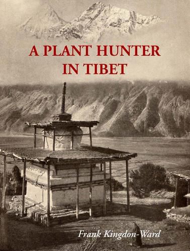 Cover image for A Plant Hunter in Tibet