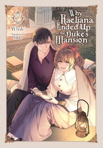 Cover image for Why Raeliana Ended Up at the Duke's Mansion, Vol. 7