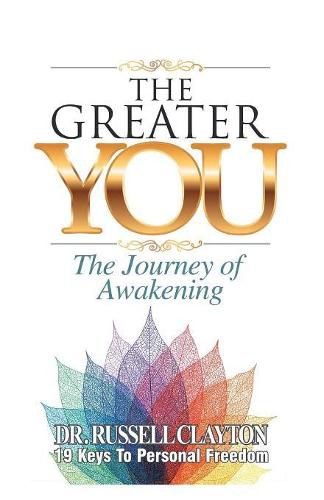 Cover image for The Greater You: The Journey of Awakening