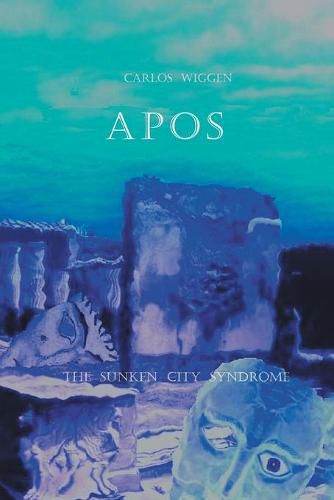 Cover image for Apos: The Sunken City Syndrome