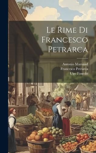 Cover image for Le rime di Francesco Petrarca