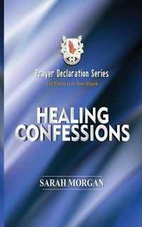 Cover image for Prayer Declaration Series: Healing Confessions