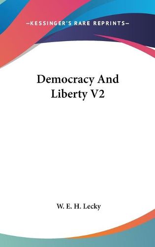 Cover image for Democracy and Liberty V2