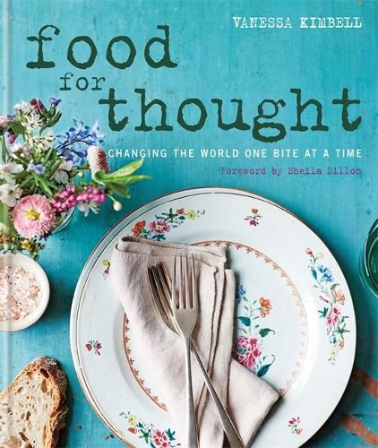 Cover image for Food for Thought: Changing the world one bite at a time