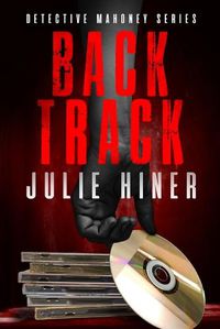 Cover image for Back Track: Detective Mahoney Series