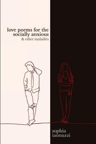 Cover image for Love Poems for the Socially Anxious & Other Maladies